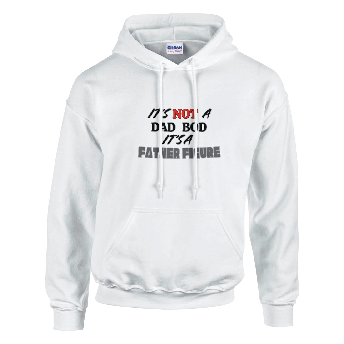 Its not a dad bod its a father figure Classic Unisex Pullover Hoodie White
