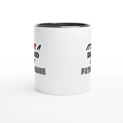 Its not a dad bod its a father figure White 11oz Ceramic Mug with Color Inside 3