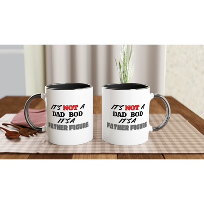 Its not a dad bod its a father figure White 11oz Ceramic Mug with Color Inside 4