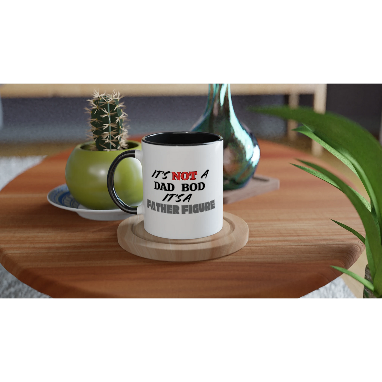 Its not a dad bod its a father figure White 11oz Ceramic Mug with Color Inside 6