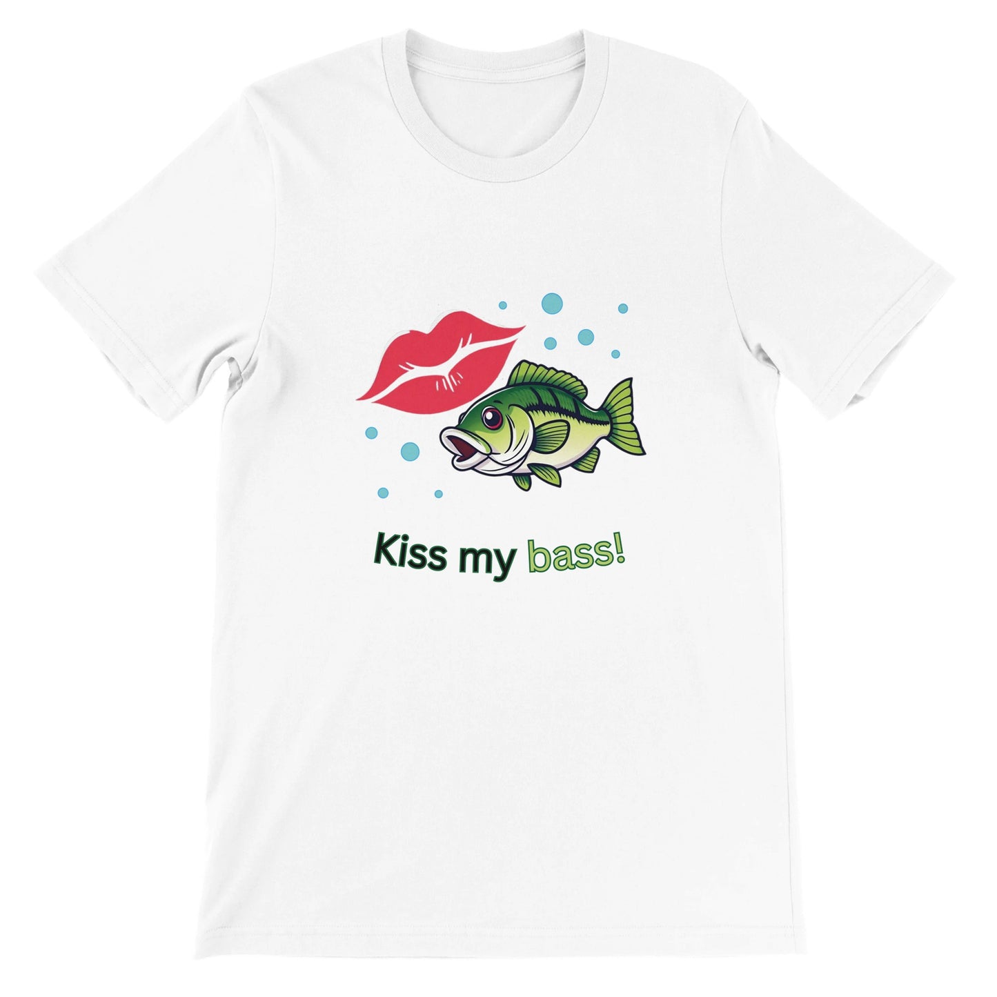 Kiss my bass Premium Unisex Crewneck T-shirt White