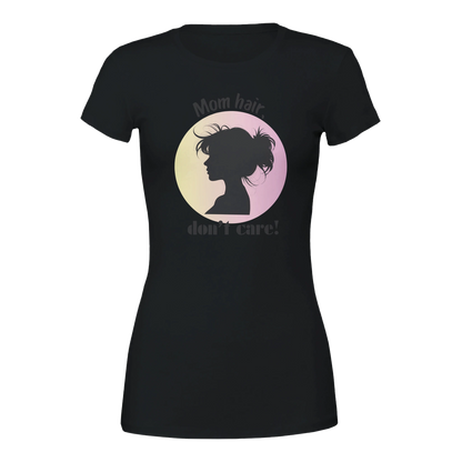 Mom hair, don’t care Premium Womens Crewneck T-shirt Black