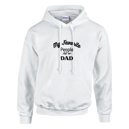 My favorite people call me dad Classic Unisex Pullover Hoodie White