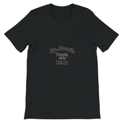 My favorite people call me dad Premium Unisex Crewneck T-shirt Black