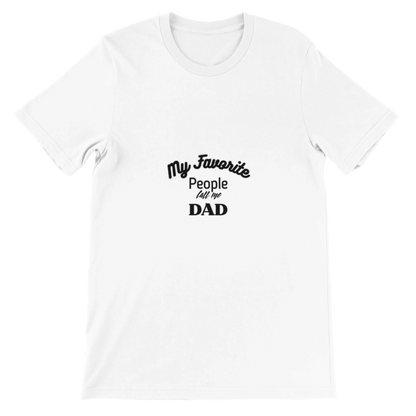 My favorite people call me dad Premium Unisex Crewneck T-shirt White