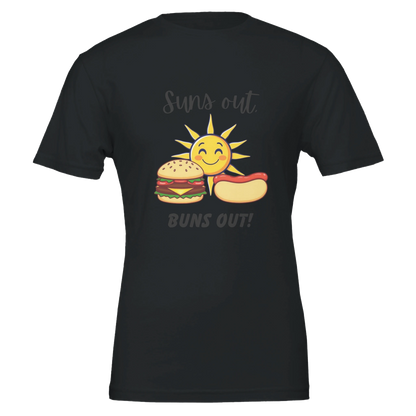 Suns out, Buns out Premium Unisex Crewneck T-shirt Black