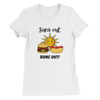 Suns out, Buns out Premium Womens Crewneck T-shirt White