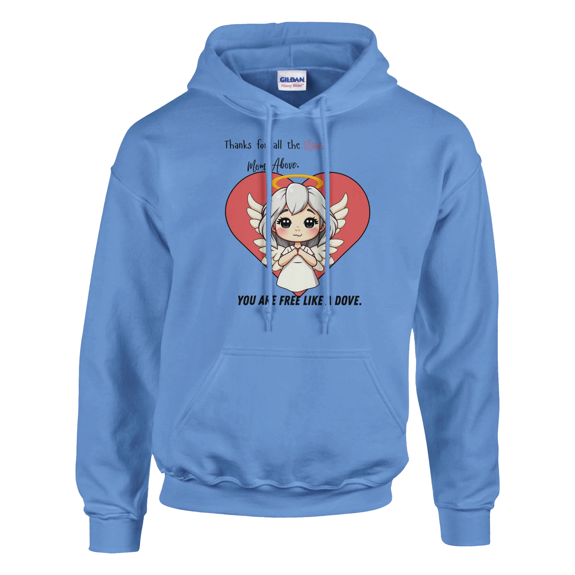 Thanks for the Love, Mom Above Classic Unisex Pullover Hoodie Blue