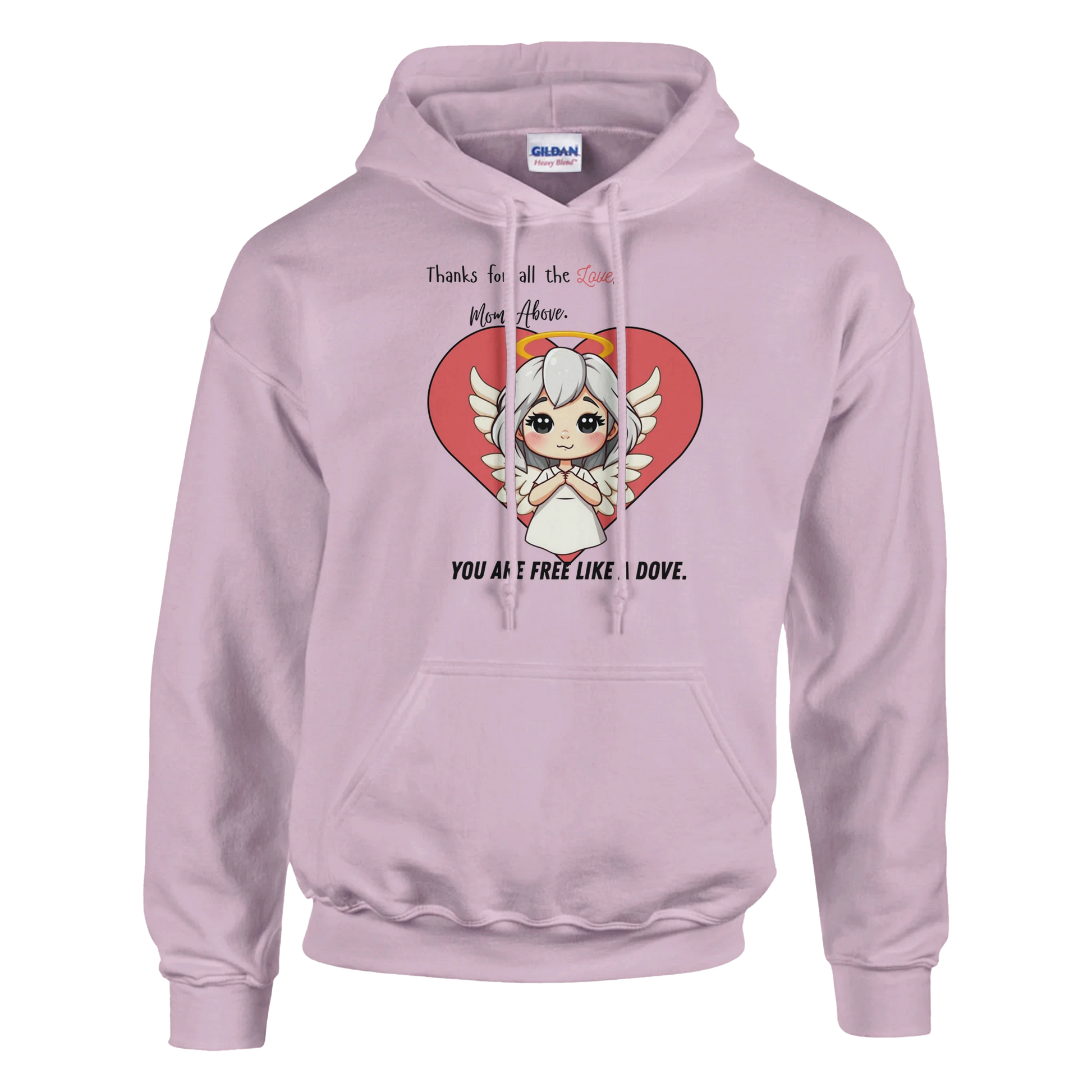 Thanks for the Love, Mom Above Classic Unisex Pullover Hoodie Pink