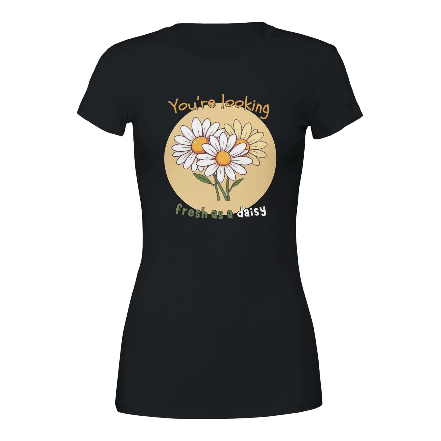 You’re looking fresh as a daisy Premium Womens Crewneck T-shirt Black