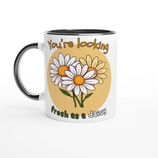 You’re looking fresh as a daisy White 11oz Ceramic Mug with Color Inside